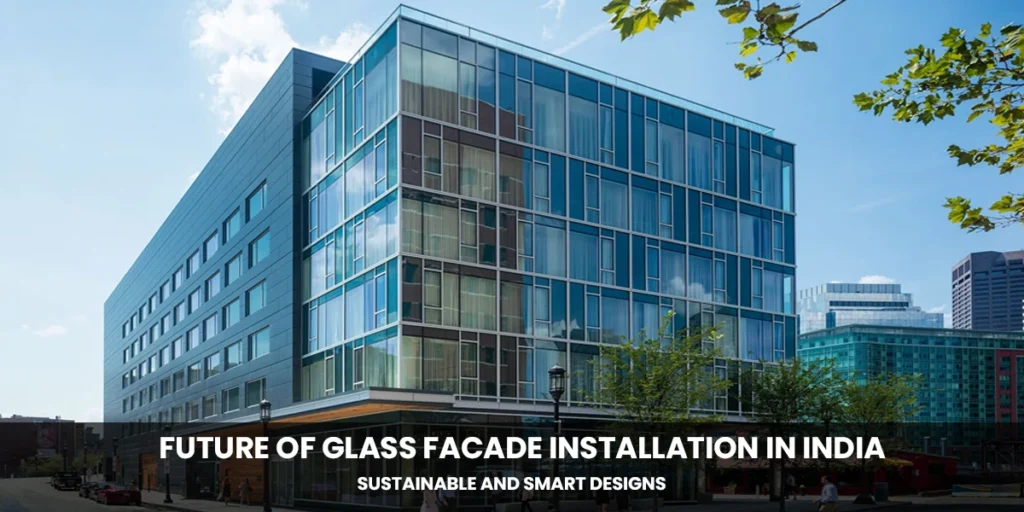 glass facade installation india