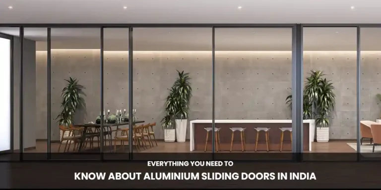 Everything You Need to Know About Aluminium Sliding Doors in India